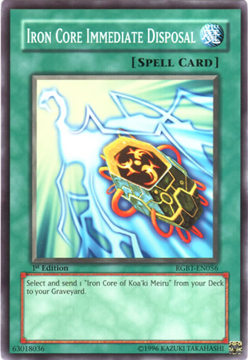 Yu-Gi-Oh Card: Iron Core Immediate Disposal