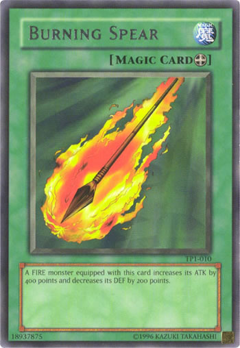 Yu-Gi-Oh Card: Burning Spear
